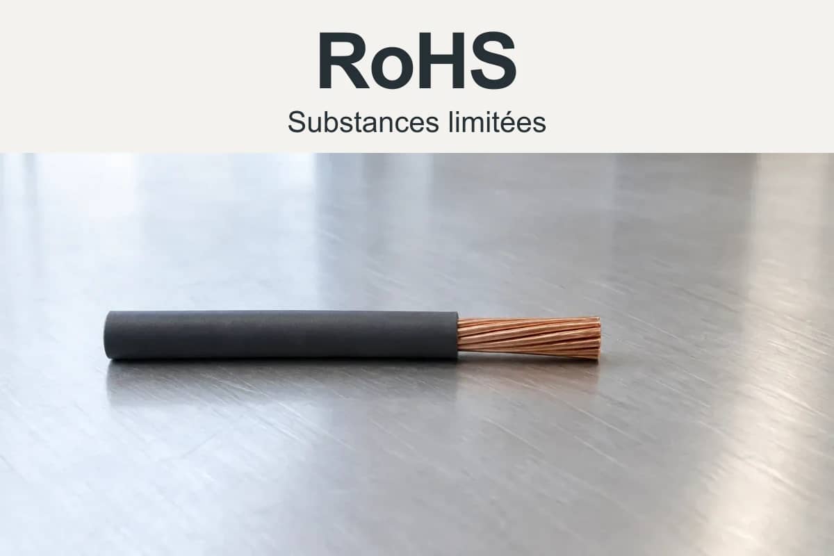 RoHS — Substances limitées : illustration d'un câble avec sa gaine et son conducteur.