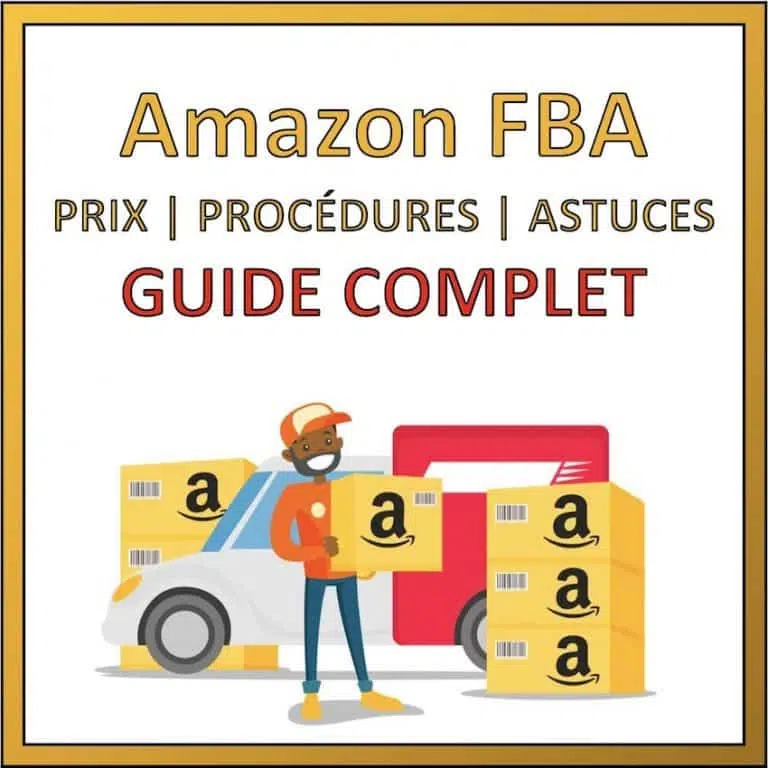 Amazon FBA : Prix, procédures, et astuces – Guide COMPLET 2023