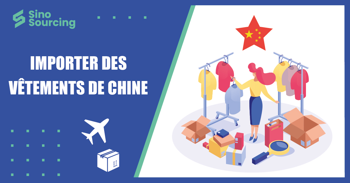 Importer des vêtements de Chine – Guide complet 2024